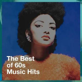 The Best of 60S Music Hits by Unknown Artist