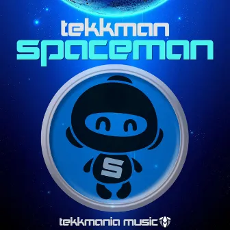 Spaceman by Tekkman