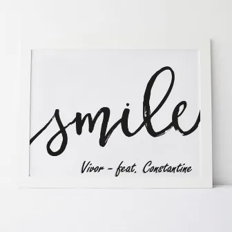 Smile by Vivor