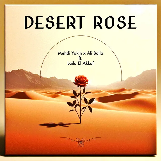 DESERT ROSE (feat. Laila El Akkaf) - Extended Mix