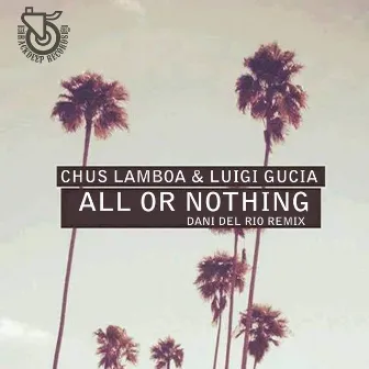 All or Nothing by Chus Lamboa