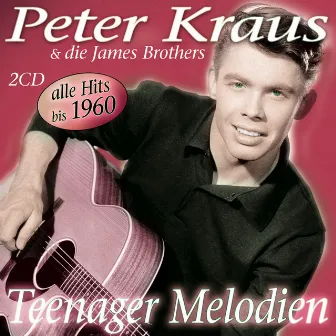 Teenager Melodien by Peter Kraus