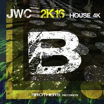 2K16 (House 4K) by Brothers