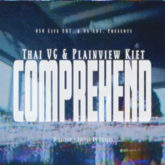 Comprehend by Plainview Kiet