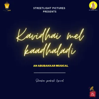 Kavidhai Mel Kaadhaladi by Abubakkar