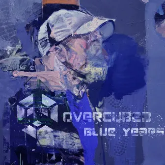 Blue Years by Overcubed