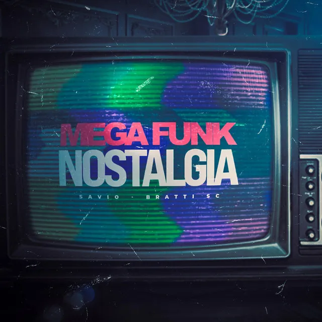 MEGA FUNK NOSTALGIA