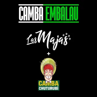 Camba Embalau by Las Majas