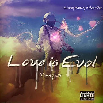 Love is Evol by Young 211