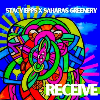 RECEIVE by Stacy Epps