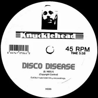 Disco Disease by Knucklehead