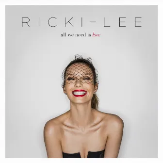 All We Need Is Love by Ricki-Lee