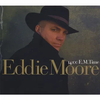 14:00 E.M. Time by Eddie Moore