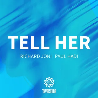 Tell Her by Richard Joni