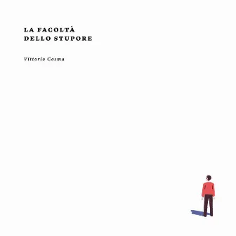 La facoltà dello stupore by Vittorio Cosma