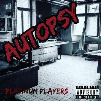 Autopsy by Platinum Players