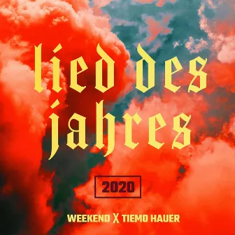 Lied des Jahres 2020 by Weekend