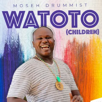 Watoto (Children) by Moseh Drummist