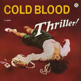 Thriller! by Cold Blood