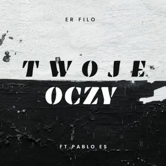 Twoje oczy by Er Filo