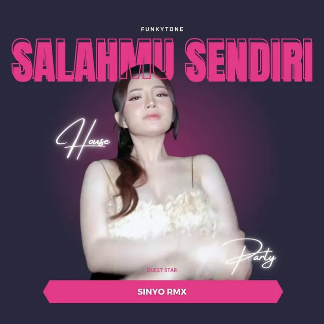 Salahmu Sendiri - Funkot