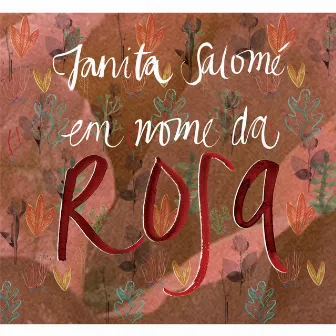 Em Nome da Rosa by Janita Salome