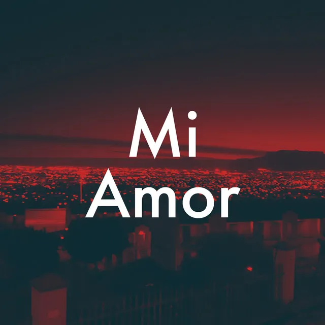 Mi amor (Freestyle)