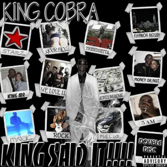 King Said It!!!! by King Cobra