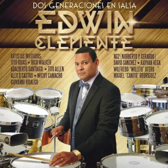 Dos Generaciones en Salsa by Edwin Clemente