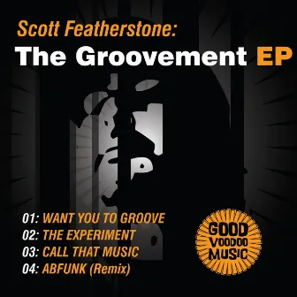 The Groovement EP by Scott Featherstone