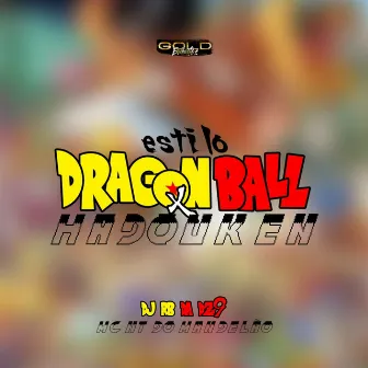 Estilo Dragon Ball X Hadouken by NT Do Mandelão