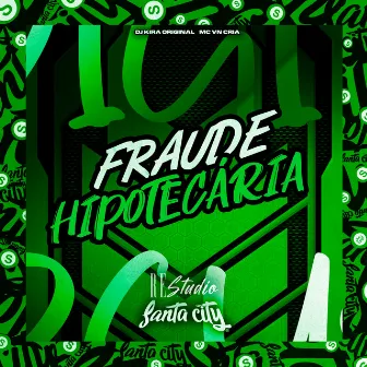 Fraude Hipotecária by DJ Kira Original