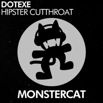 Hipster Cutthroat by DotEXE