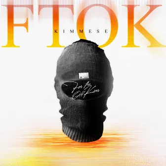 FTOK by Kimmese