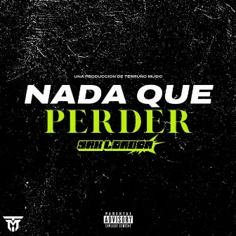 Nada Que Perder by Yax London