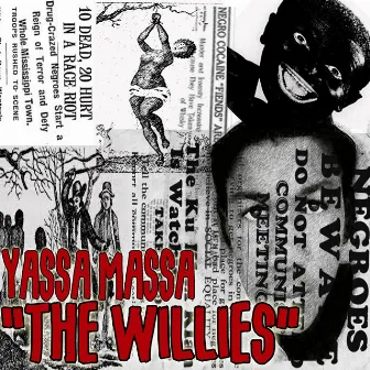 The Willies by Yassa Massa