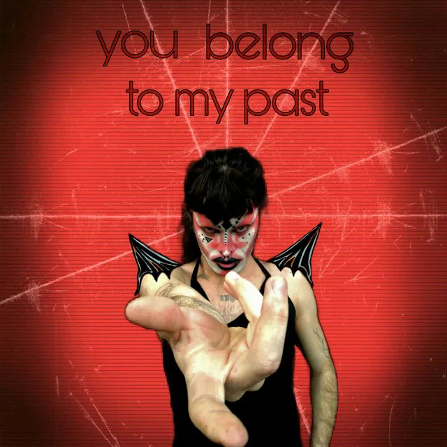 You Belong to My Past