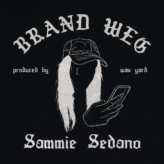 Brand Weg by Sammie Sedano