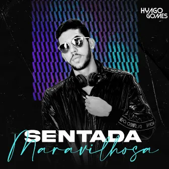 Sentada Maravilhosa by Hyago Gomes