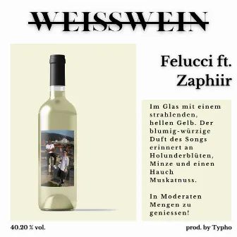 Weißwein by Felucci