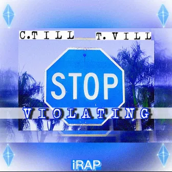 Stop Violating by CTILL4REAL