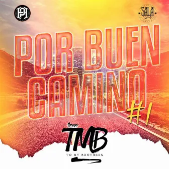 Por Buen Camino #1 by Grupo TMB