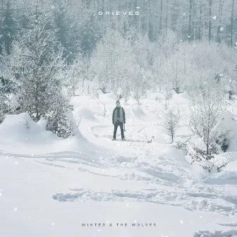 Winter & The Wolves (Deluxe Version) by Grieves