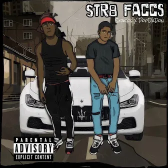 Str8 Faccs by Pop Da Don