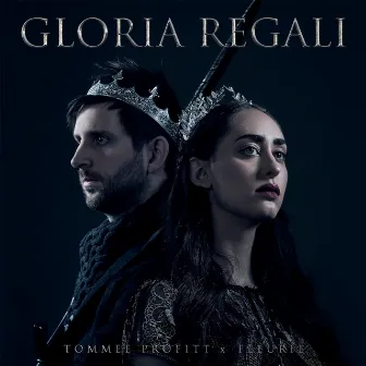 Gloria Regali by Tommee Profitt