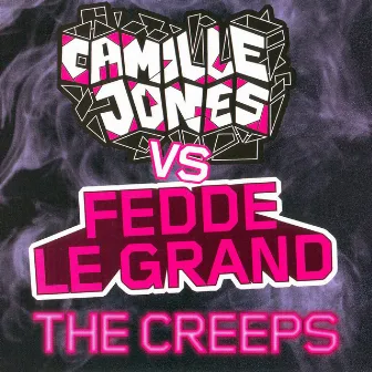 The Creeps (Remastered) by Camille Jones