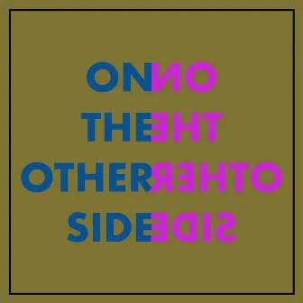 On the Other Side by Joe Pisapia