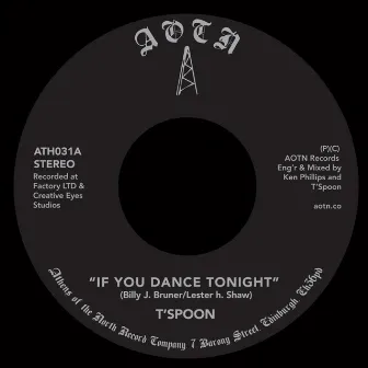 If You Dance Tonight by T. Spoon