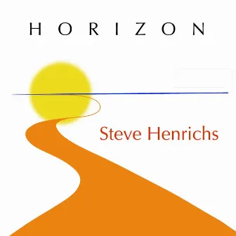 Horizon by Steve Henrichs