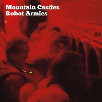 Robot Armies by Mountain Castles